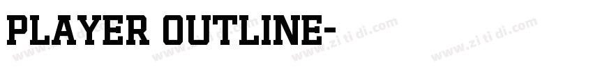 Player Outline字体转换